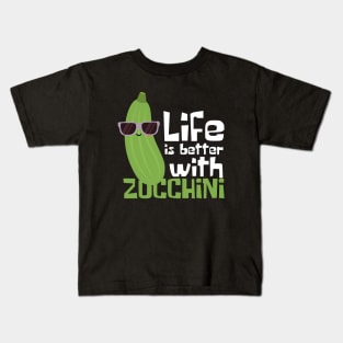 Life Is Better With Zucchini Funny Kids T-Shirt